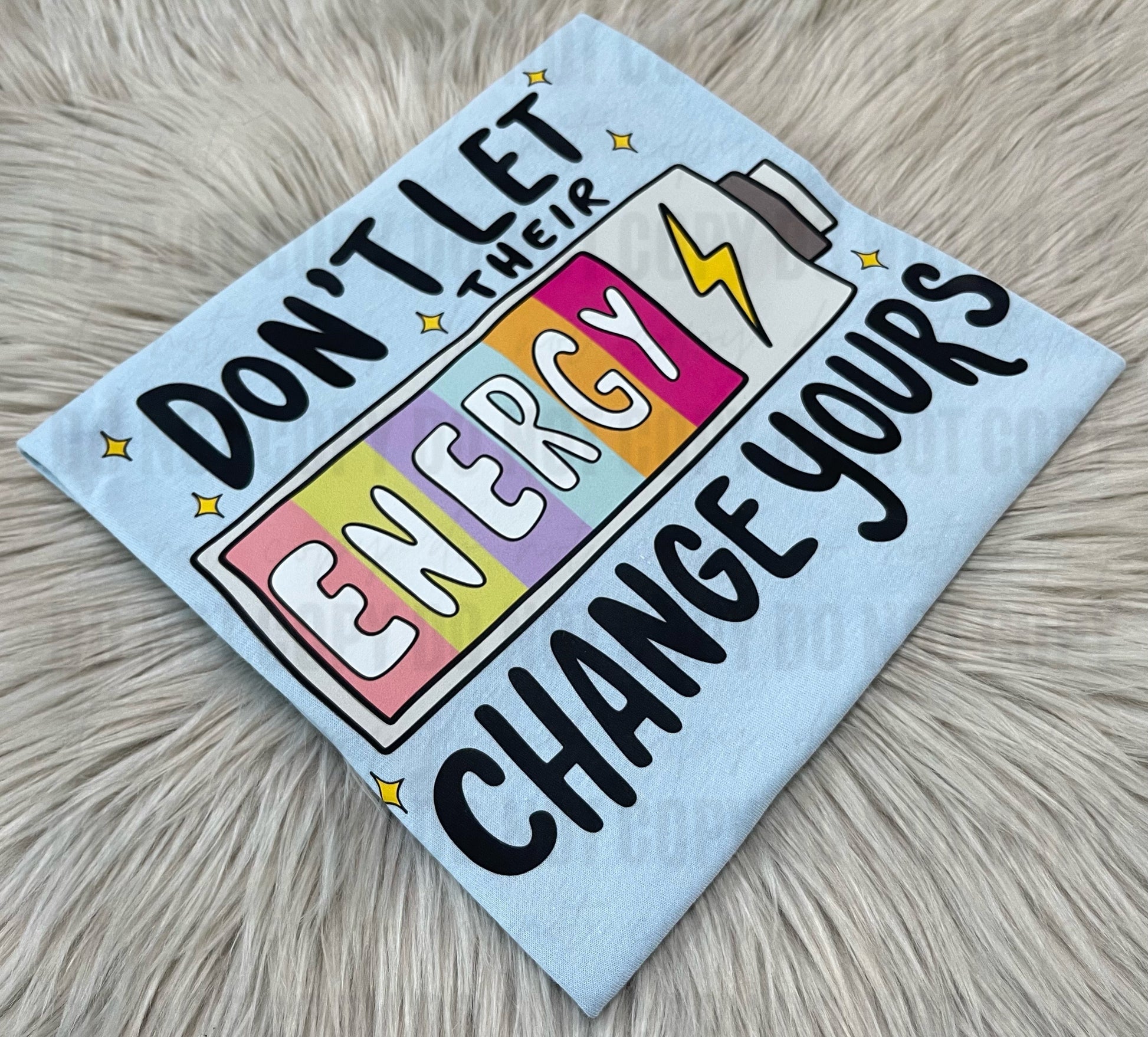 Don't let their energy change yours